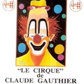 Le_Cirque_de_Claude_Gauthier.jpg